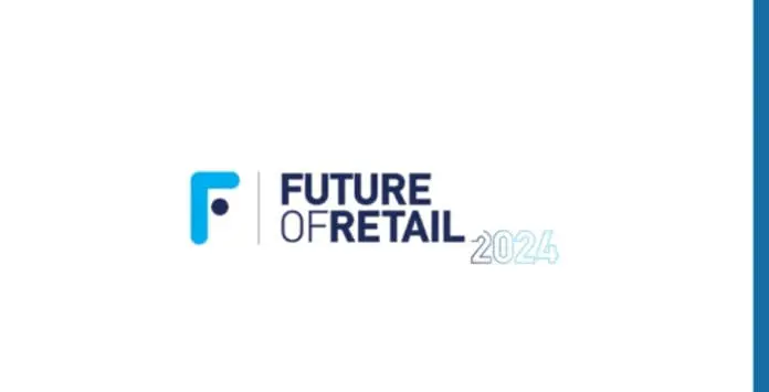 Future of Retail 2024